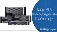Netapp AFF A: Unified-Storage für alle RZ-Anforderungen